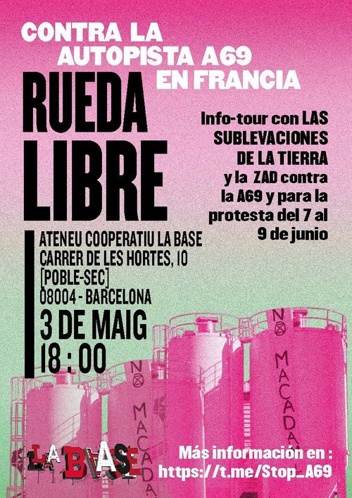 Info-tour con LAS SUBLEVACIONES DE LA TIERRA y la ZAD contra la A69 y para la protesta del 7 al 9 de junio

más información en https://t.me/Stop_A69
