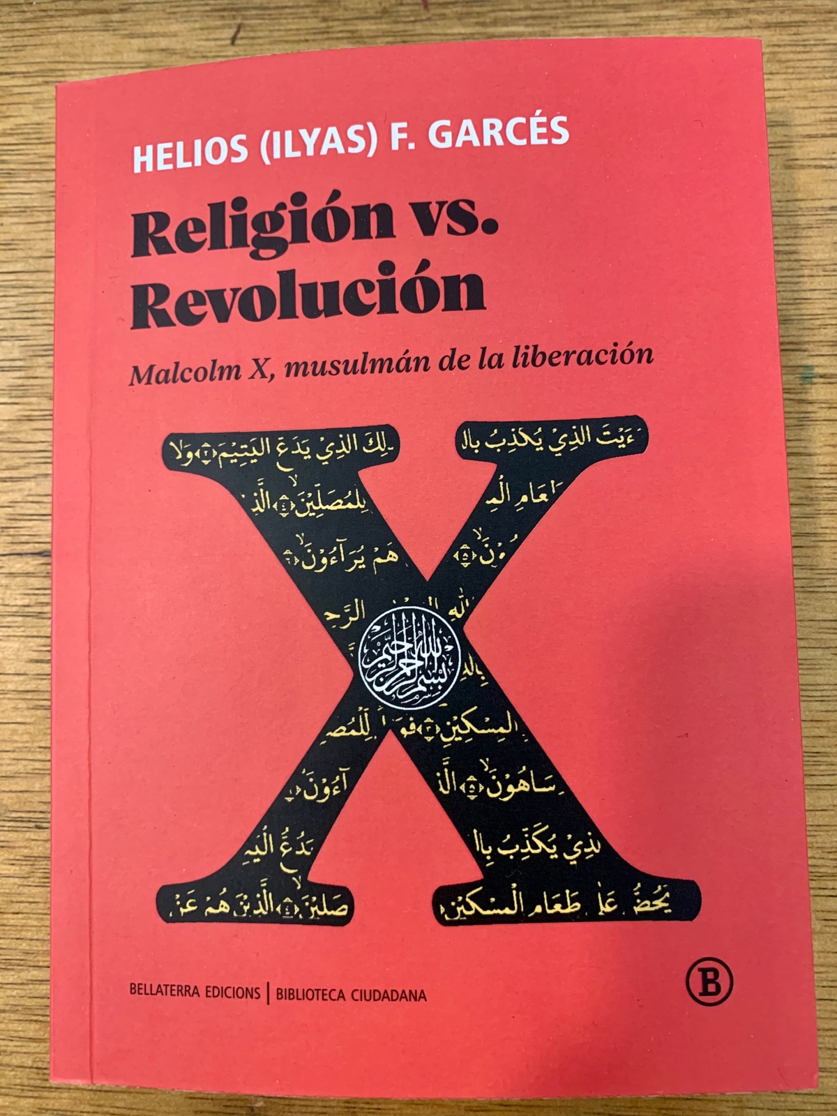 Presentació de "RELIGIÓN vs. REVOLUCIÓN. MALCOLM X, MUSULMÁN DE LA LIBERACIÓN" amb HELIOS (ILYAS) F. GARCÉS