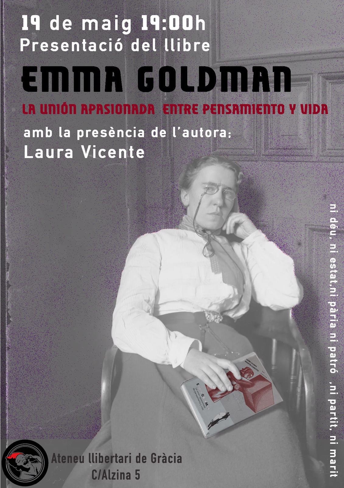 Presentació del llibre EMMA GOLDMAN, LA UNION APASIONADA ENTRE PENSAMIENTO Y VIDA de Laura Vicente
