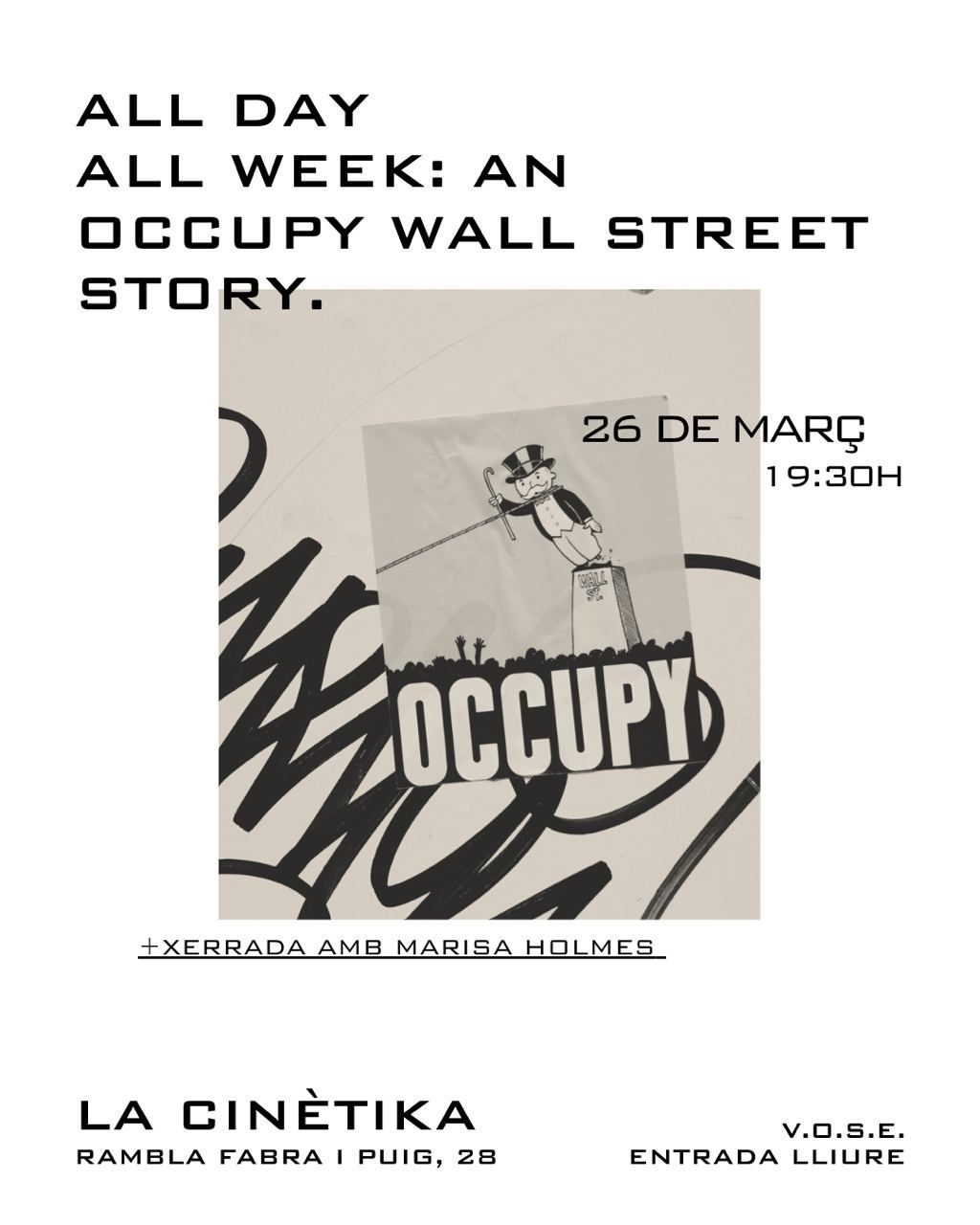 ALL DAY ALL WEEK: AN OCCUPY WALL STREET STORY