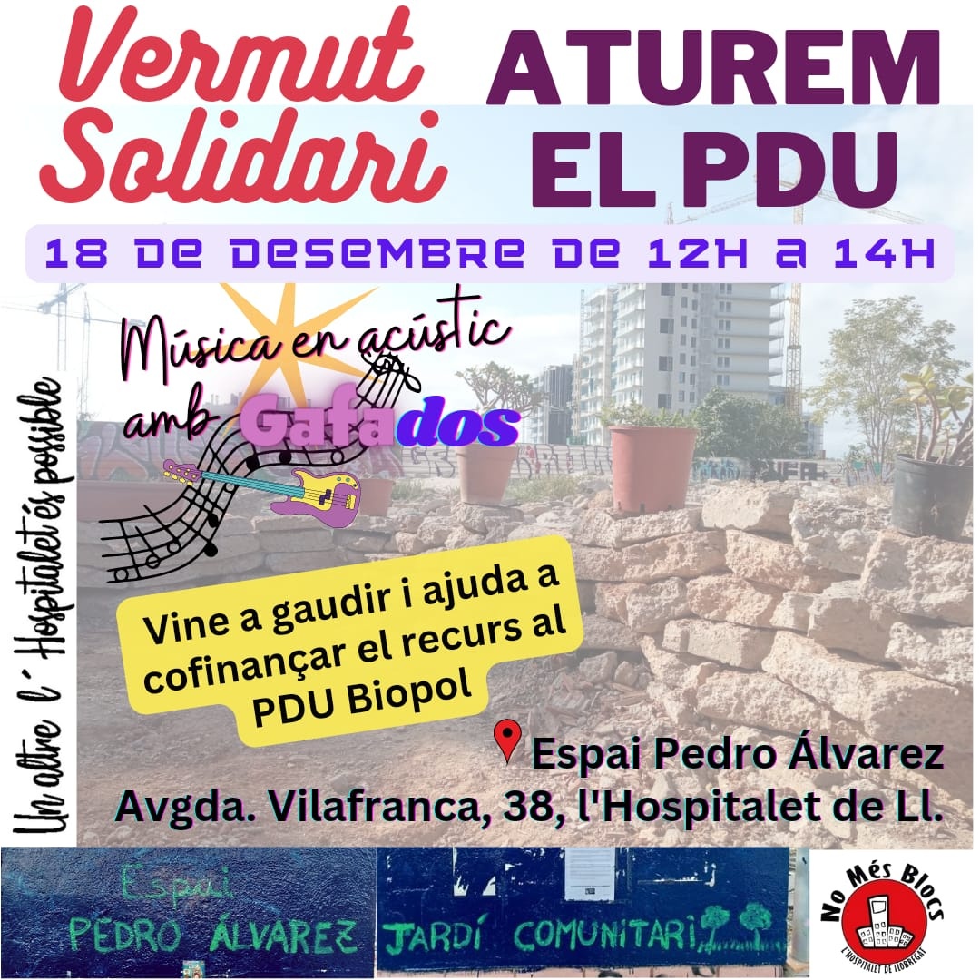 Vermut solidari per aturar el nou macroprojecte urbanístic de l'Hospitalet (PDU Biopol)