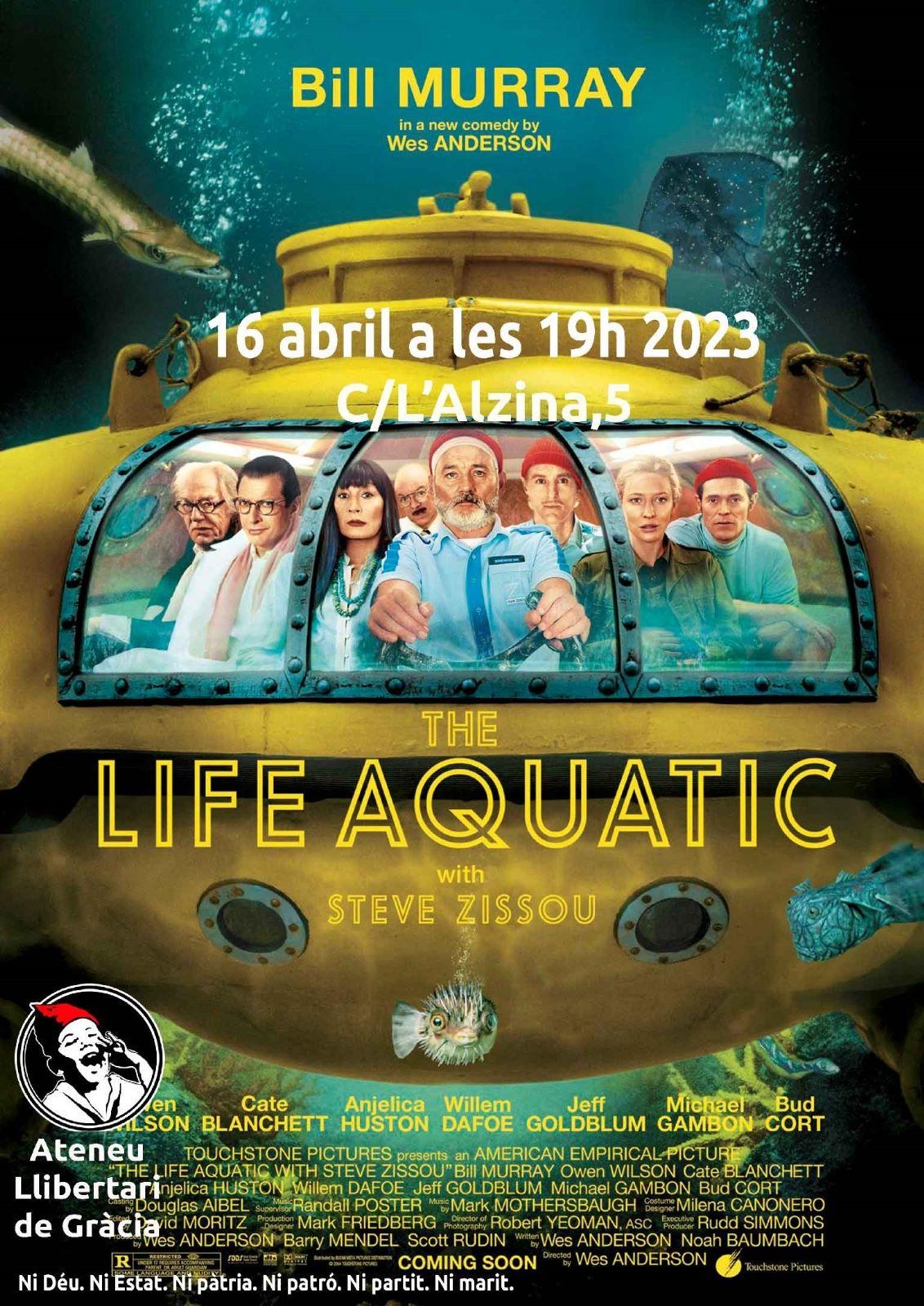 Cinefòrum "Vida acuática" ("The life aquatic with Steve Zissou" Wes Anderson)
