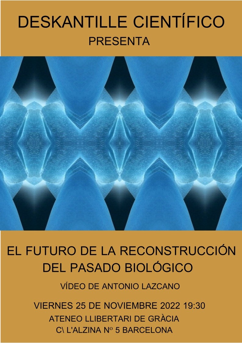 El futuro de la reconstrucción del pasado biológico (Conferencia en video)