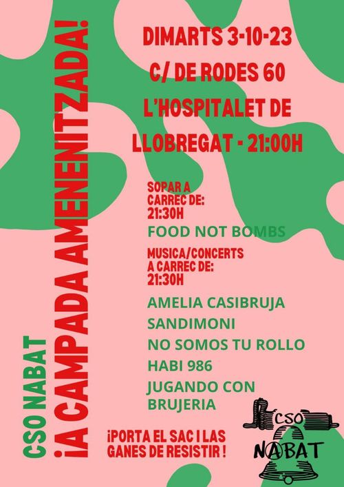 ⛺️ Dimarts 3 d'octubre, acampada amenitzada antidesallotjament del CSO Nabat 3 🎵