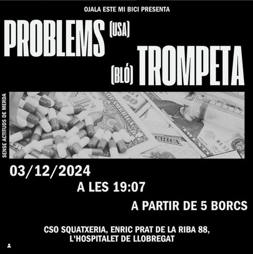 PROBLEMS + TROMPETA