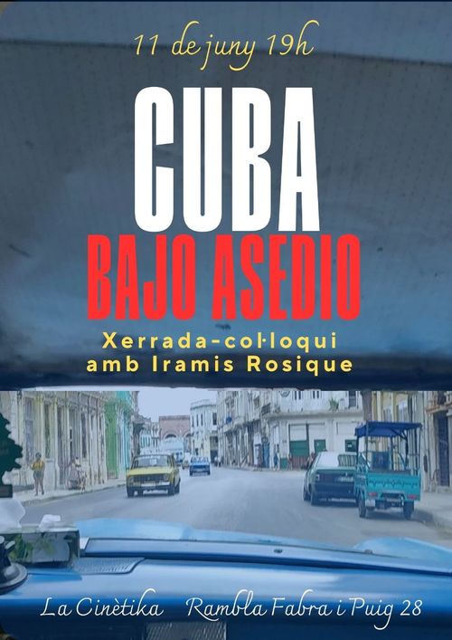 11/06/26 Xerrada-col.loqui: Cuba sota asetjament, amb Iramis Rosique