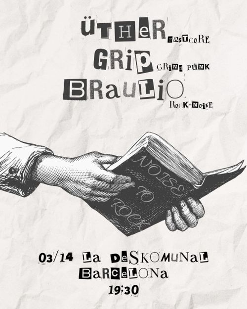 ÜTHER + GRIP + BRAULIO