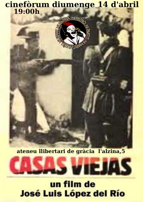 cinefòrum: CASAS VIEJAS (1983) dir. José Luis López del Río
