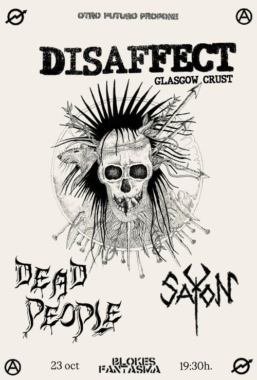 Disaffect + Dead People + Sayon