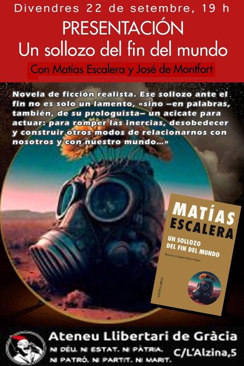 Presentación del libro "UN SOLLOZO DEL FIN DEL MUNDO" de Matías Escalera