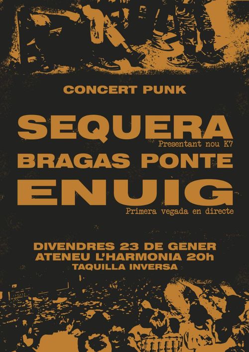 SEQUERA + BRAGAS PONTE + ENUIG