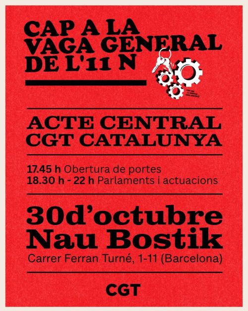 Cap a la vaga general de l'11N. Acte central CGT Catalunya. programa, lloc i hora. Lletres negres sobre fons vermell