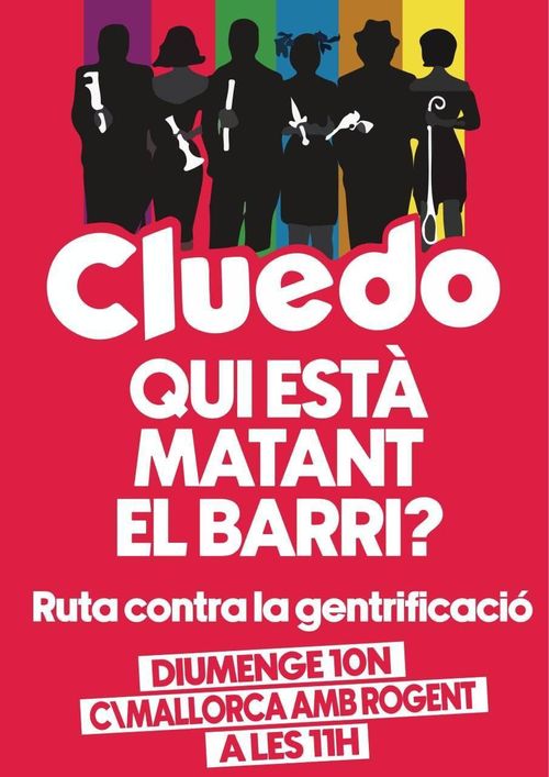 Qui està matant al barri? Ruta contra la gentrificació al clot