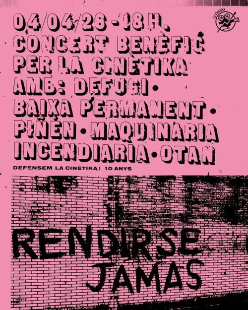 Concert benèfic per La Cinètika: OTAN, Defugi, Baixa Permanent, Piñén i Maquinaria Incendiaria