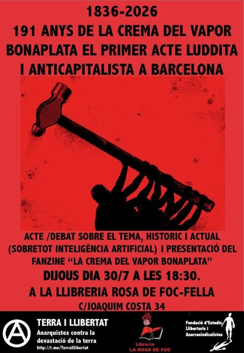 Acte/ debate: 191 anys de la crema del vapor Bonaplata. El primer acte luddita i anticapitalista a Barcelona. Presetació del fanzine "La crema del vapor Bonaplata"