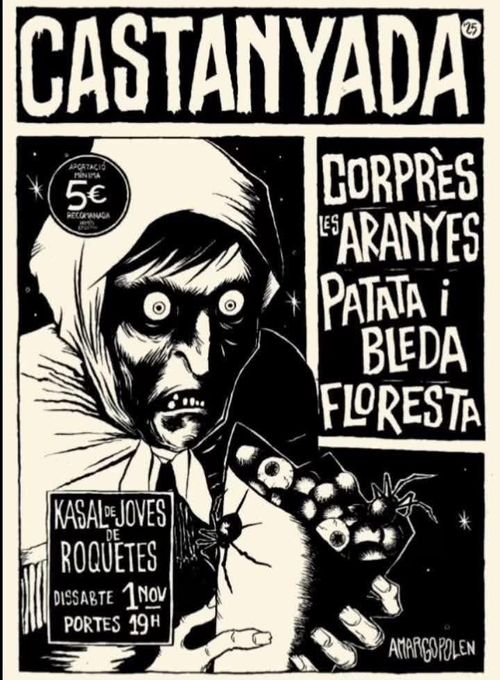 Castanyada25: CORPRÈS + LES ARANYES + PATATA I BLEDA + FLORESTA