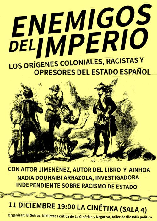 Presentem "Enemigos del Imperio. Los orígenes coloniales, racistas y opresores del Estado español" d'Aitor Jiménez