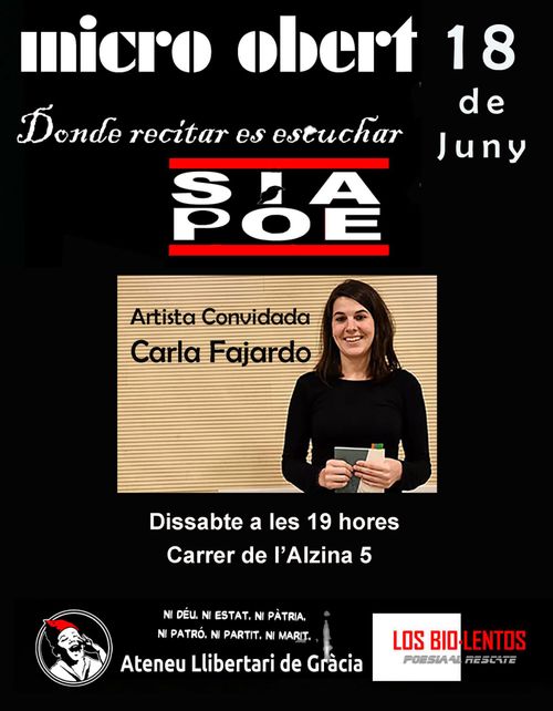 “SÍ Ⓐ POE SÍ Ⓐ POE. Convidada Carla Fajardo i micro obert». Donde recitar es escuchar