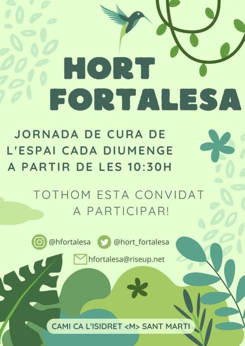 Jornada de cura de l'espai cada diumenge a partir de les 10h30. Tothom esta convidat a participar !
camí ca l'Isidret, metro Sant Martí.
hfortalesa@riseup.net