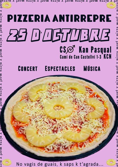 🍍🍕🍍 PIZZERIA ANTIRREPRE 🍍🍕🍍