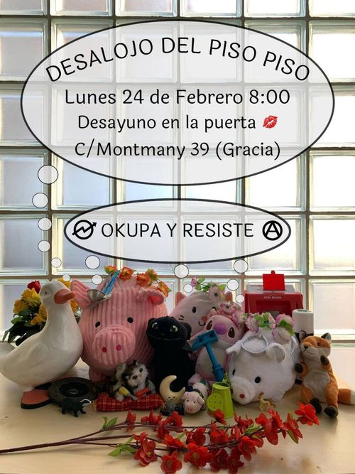 Desalojo del Piso-Piso. Lunes 24 de Febrero 8:00. Desayuno en la puerta (emoji de beso). Carrer Montmany 30, Gracia. Okupa y resiste entre emojis de okupación y anarquía.