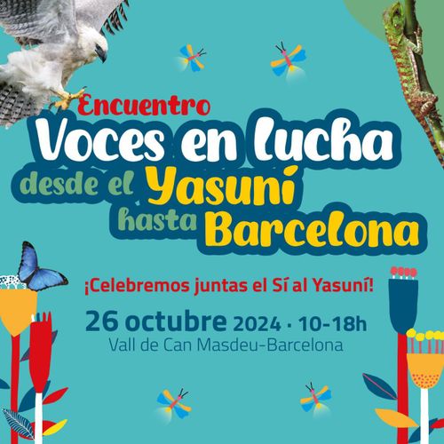 Voces en lucha desde el Yasuní a Barcelona