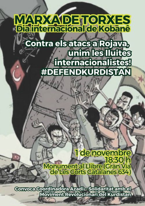Contra els atacs a Rojava, unim les lluites internacionalistes!
Convoca Coordinadora Azadî - Solidaritat amb el Moviment Revolucionari del Kurdistan