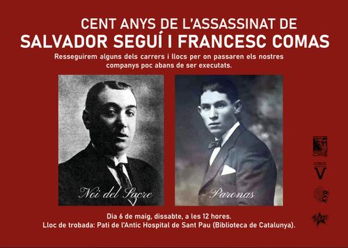 Ruta cent anys de l’assassinat de Salvador Seguí i Francesc Comas