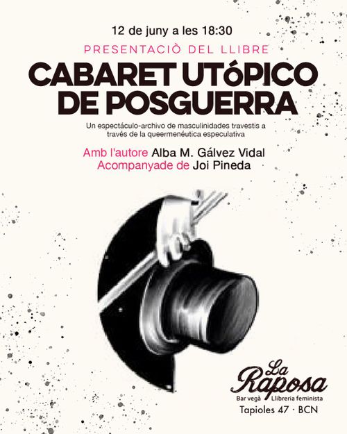 Presentació Cabaret Utópico de Postguerra