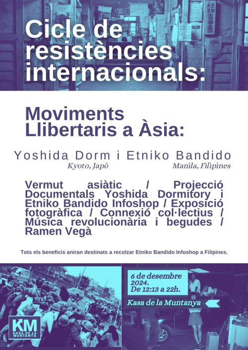 ⚡Cicle de resistències internacional  ⛩️🥷 Moviments Llibertaris a Àsia: Yoshida Dorm i Etniko Bandido (Kyoto, Japó - Manila, Filipines) 