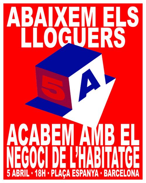 ABAIXEM ELS LLOGUERS
ACABEM AMB EL NEGOCI DE L'HABITATGE
5 ABRIL · 18H · PLAÇA ESPANYA · BARCELONA
---
Imatge: icona en 3D d'una casa simple cap per avall, fent l'efecte d'una fletxa cap avall, com volem que vagin els preus. Entre dues cares, hi posa 5 A, cinc d'abril.