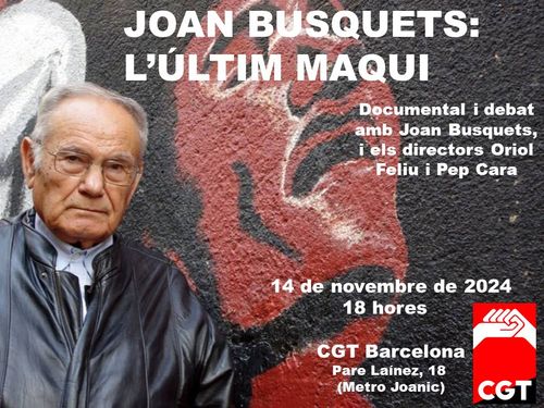 Projecció documental: Joan Busquets. L'últim maqui.