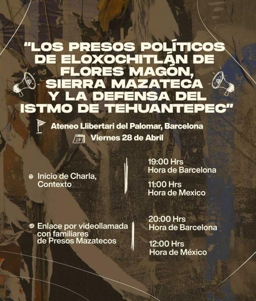 Los presos políticos de Eloxochitlán de Flores Magón, Sierra Mazateca y la defensa del itsmo de Tehuantepec