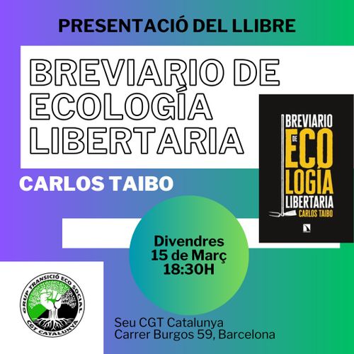 Presetació del llibre "Breviario de Ecología Anarquista" per Carlos Taibo