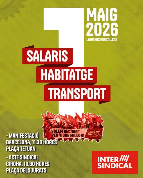 Salaris Habitatge Transport. Volem decidir per viure millor. InterSindical.