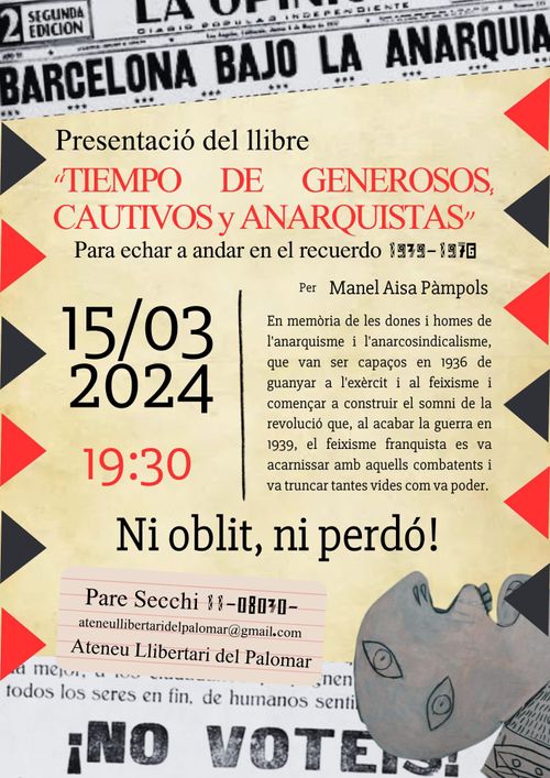 Presentació del llibre "TIEMPO DE GENEROSOS Y CAUTIVOS ANARQUISTAS"