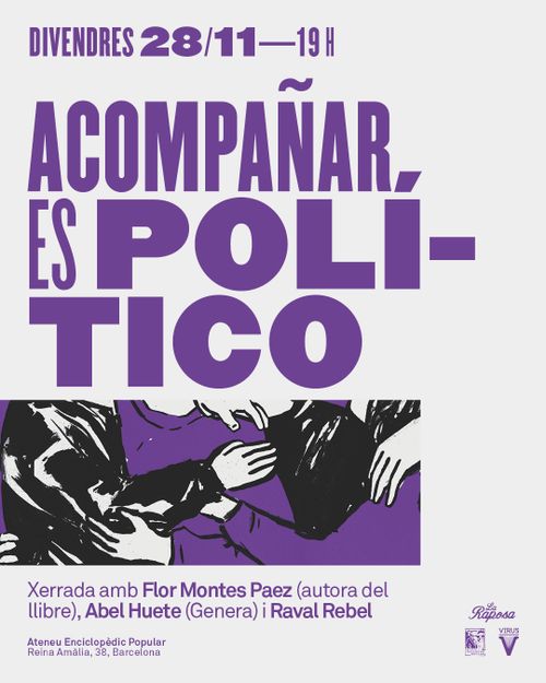 'Acompañar es político', la pràctica política transfeminista amb persones en situació de carrer.