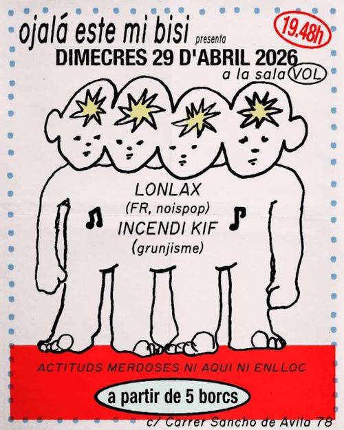 LONLAX + INCENDI KIF