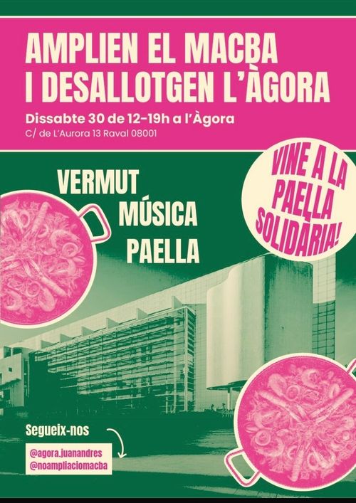 PAELLA SOLIDÀRIA: AMPLIEN EL MACBA I DESALLOTGEN L'AGORA 