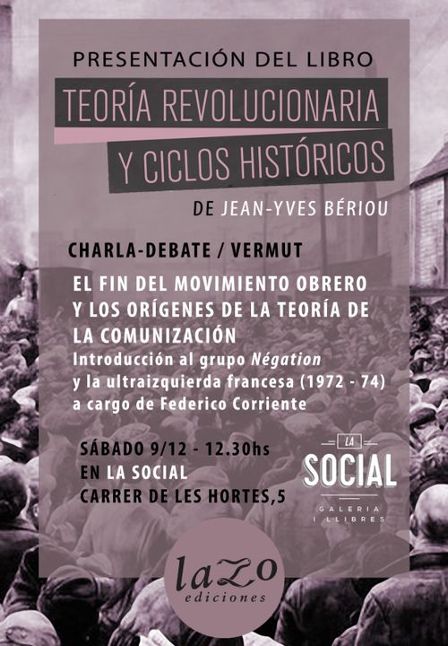 Presentación del libro:  TEORÍA REVOLUCIONARIA Y CICLOS HISTÓRICOS de Jean-Yves Bériou