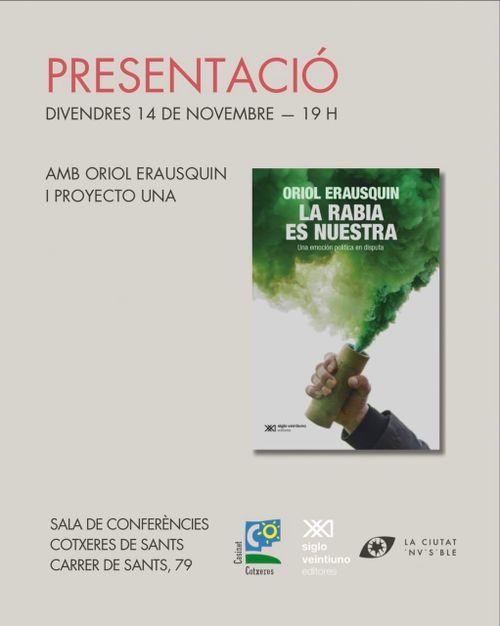 cartell senzill amb la portada del llibre. És una mà agafant una bengala que treu una fumarada de color verd. Sobre el fum: Oriol Erausquin. La rabia es nuestra.