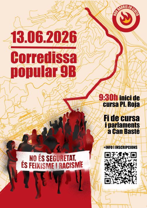 mapa parcial de nou barris, amb el recoregut en roig, que desemboca en una cursa pintada que porta una pancarta que diu "no és seguretat, és feixisme i racisme"