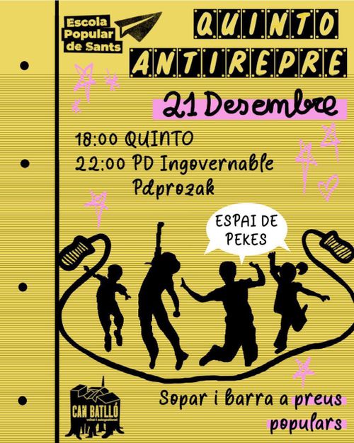 Les siluetes de quatre infants salten a corda al mig de la imatge. El text diu: Escola Popular de Sants. Quinto Antirrepre. 21 de Desembre. 18:00 QUINTO. 22:00 PD Ingovernable Pdprozak. Espai de Pekes. Sopar i barra a preus populars. Abaix, a l'esquerra, el logo de Can Batlló.