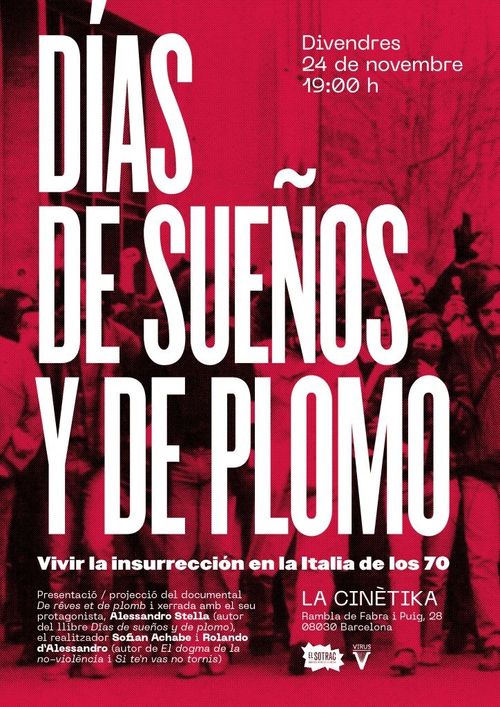 Días de sueños y de plomo. Vivir la insurrección en la Italia de los 70.