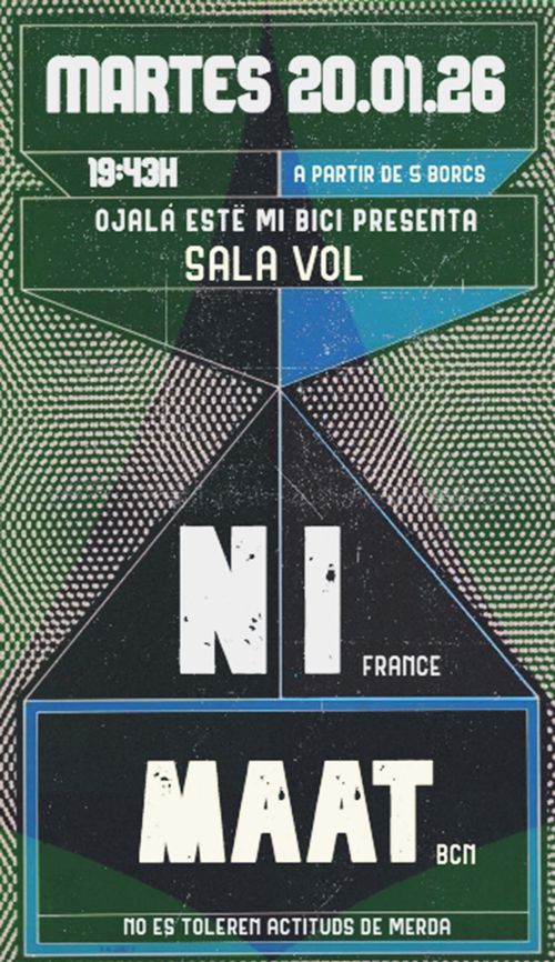 OEMB#375 // NI (Bourg en Bresse, FR) + MAAT (bcn) - Sala Vol - BCN - 2026 01 20 - 19.43h