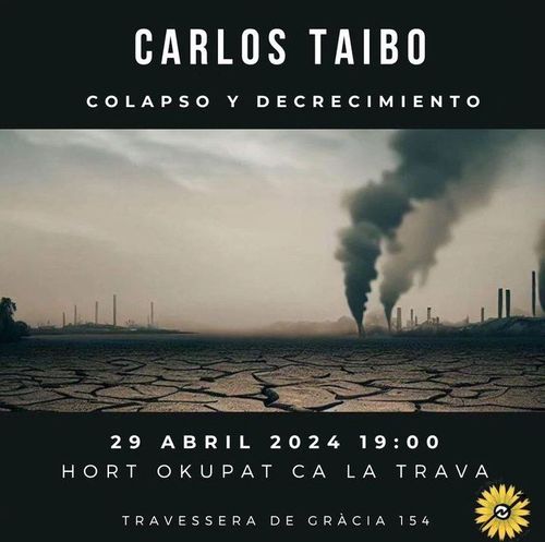 Carlos Taibo - Colapso y decrecimiento