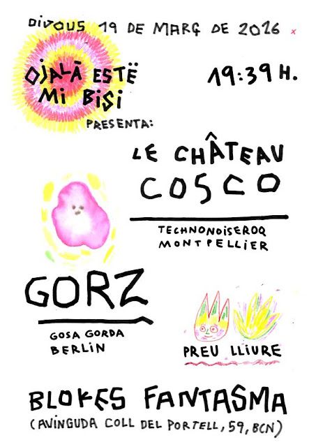 OEMB#380 // LE CHATEAU COSCO (Montpellier, FR) + GORZ (Berlin, DE)