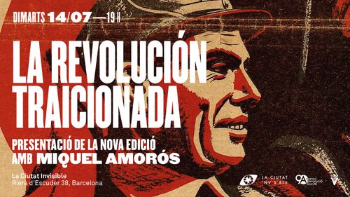 Presentació: 'La revolución traicionada' amb Miquel Amorós