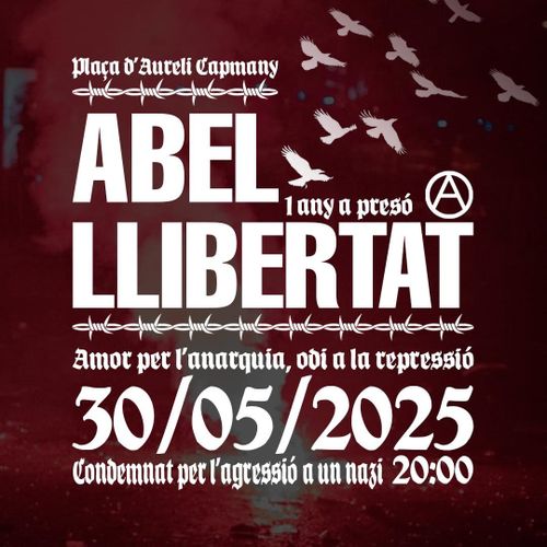 #LlibertatAbel 1 any a presó