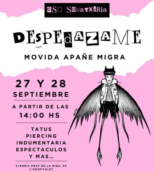 Despedazame. Movida apañe migra
